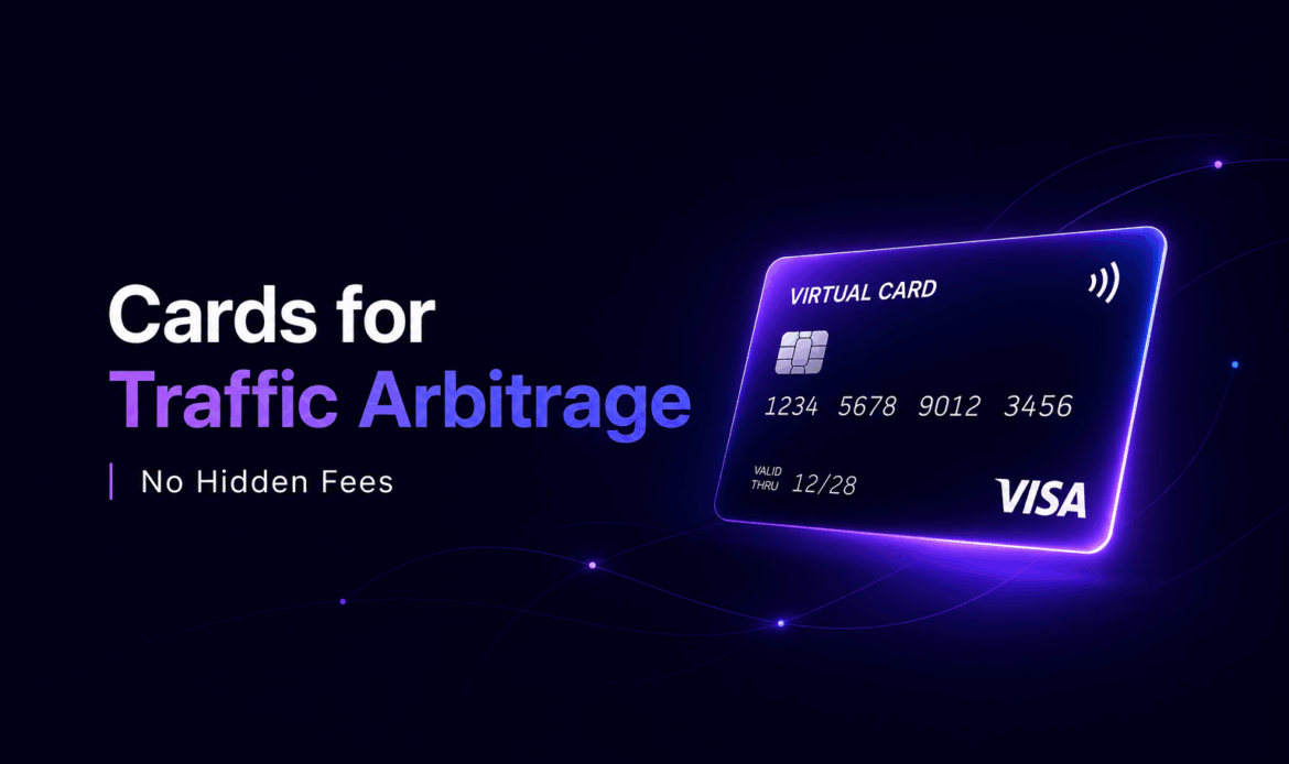 cards for traffic arbitrage